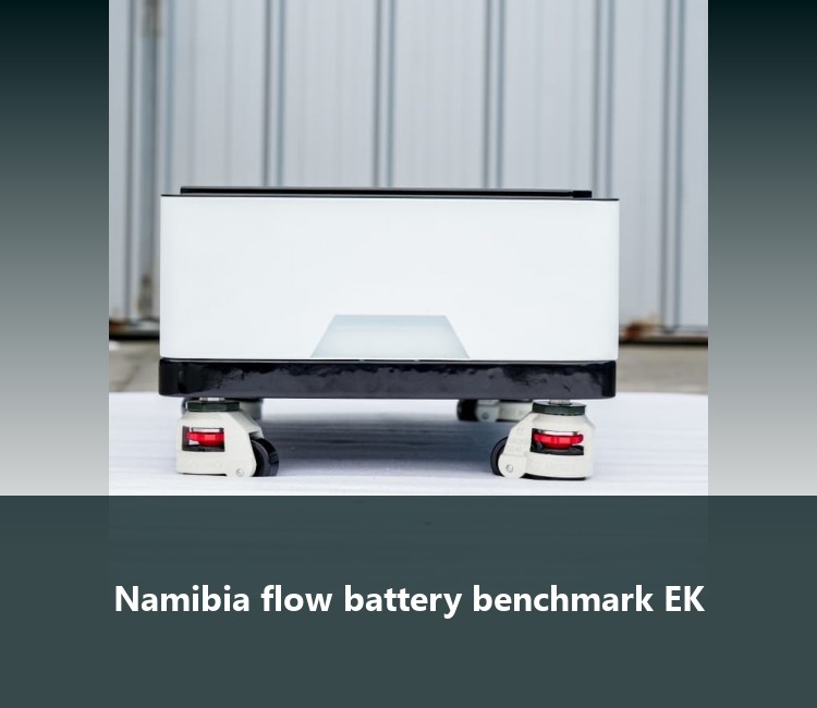 Namibia flow battery benchmark EK