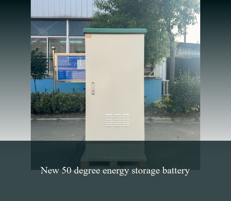 New 50 degree energy storage battery