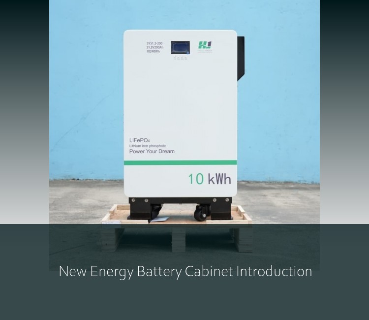 New Energy Battery Cabinet Introduction