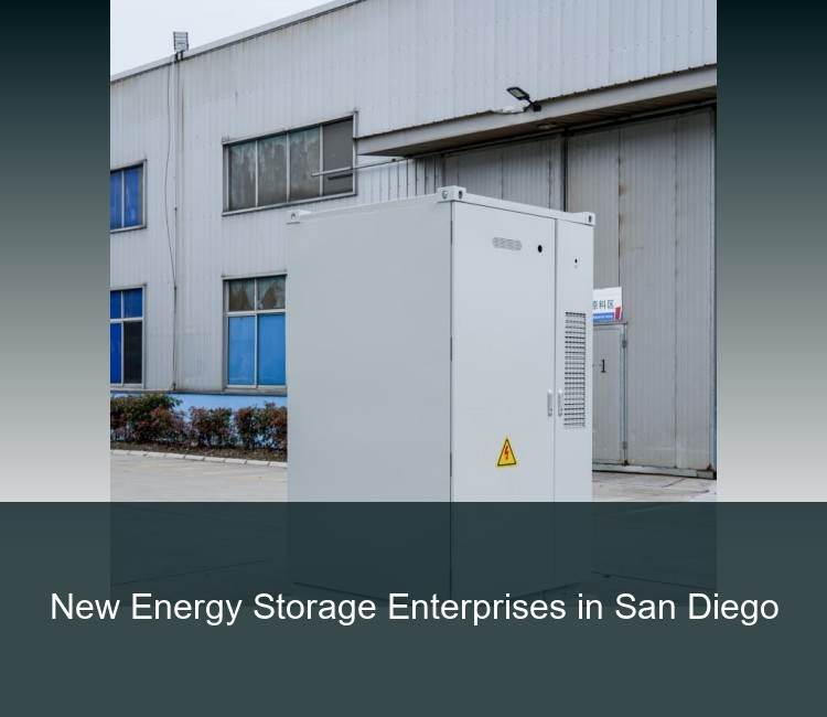 New Energy Storage Enterprises in San Diego