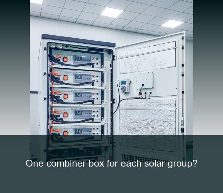 One combiner box for each solar group?