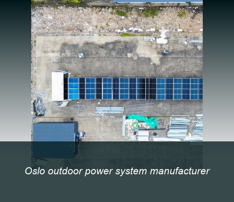 Oslo outdoor power system manufacturer