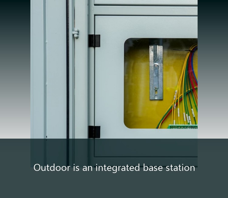 Outdoor is an integrated base station