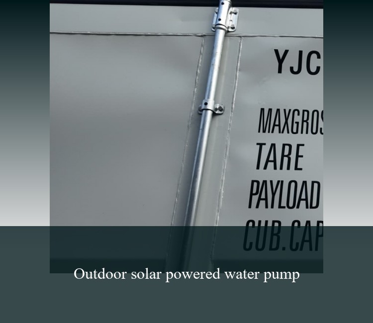 Outdoor solar powered water pump