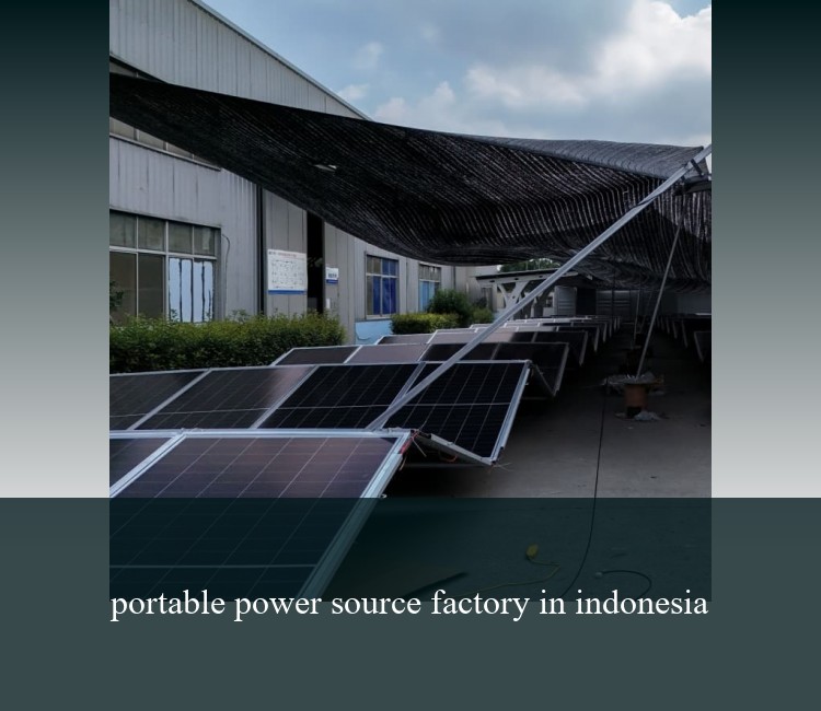 portable power source factory in indonesia