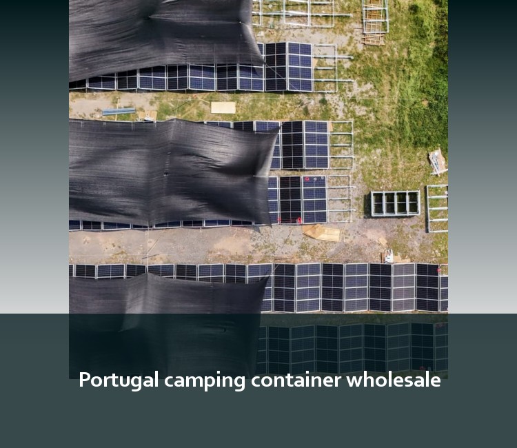 Portugal camping container wholesale