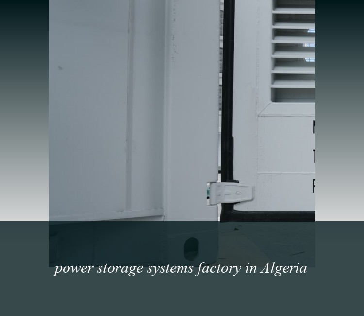 power storage systems factory in Algeria