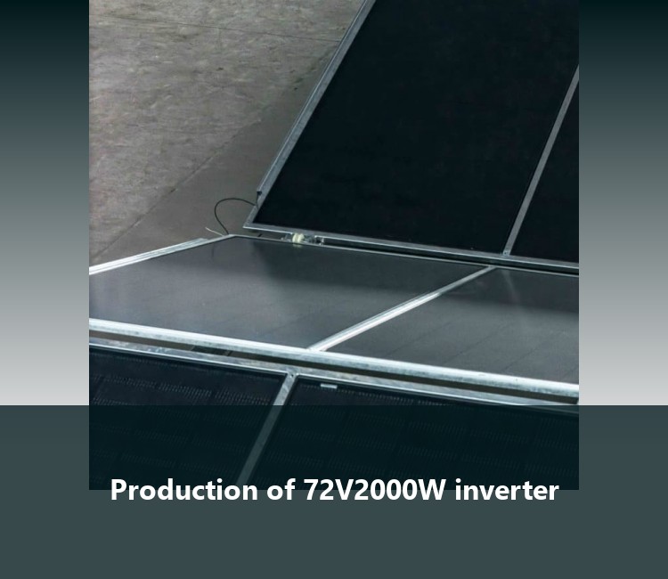 Production of 72V2000W inverter
