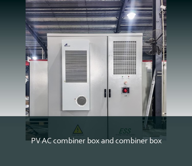 PV AC combiner box and combiner box