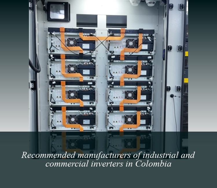 Recommended manufacturers of industrial and commercial inverters in Colombia