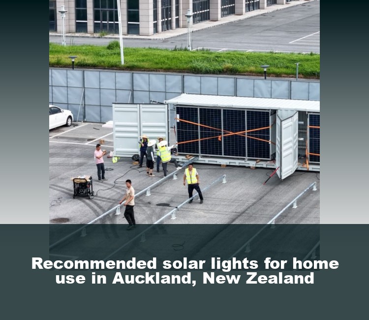 Recommended solar lights for home use in Auckland, New Zealand