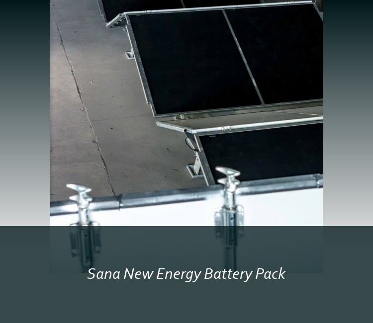 Sana New Energy Battery Pack