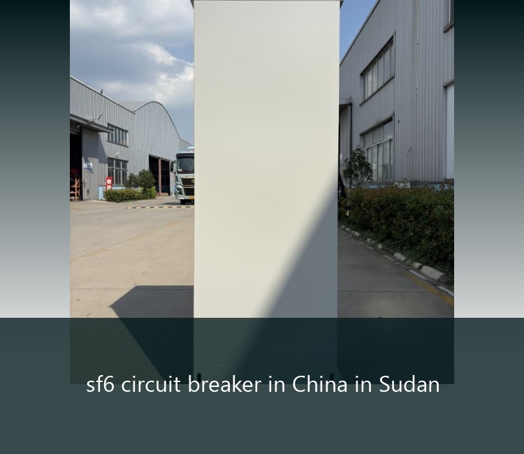 sf6 circuit breaker in China in Sudan