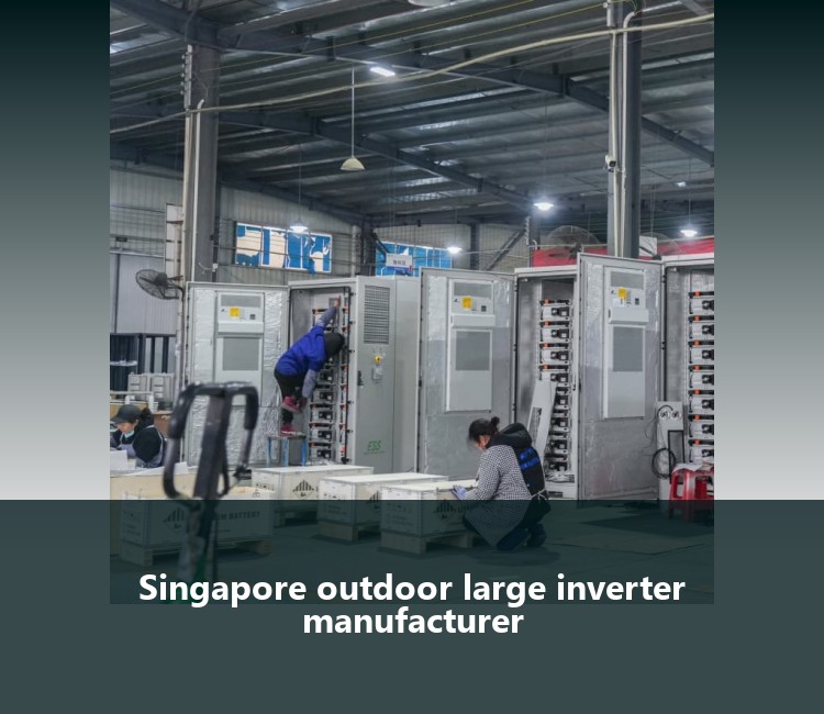 Singapore outdoor large inverter manufacturer
