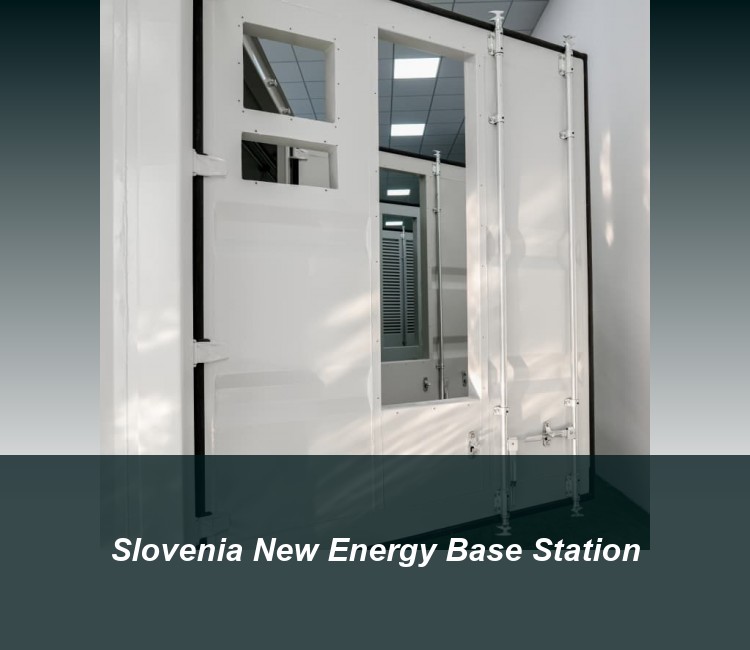 Slovenia New Energy Base Station