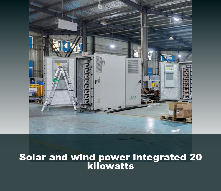 Solar and wind power integrated 20 kilowatts