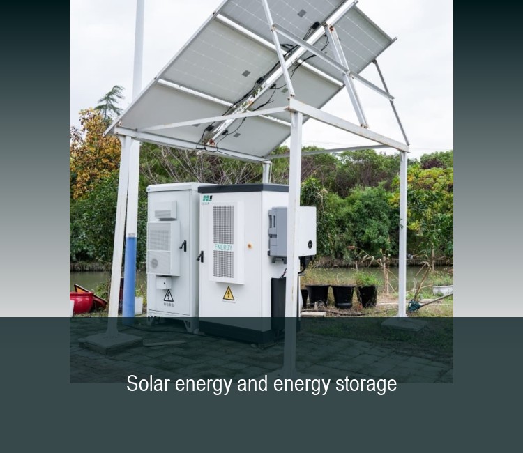 Solar energy and energy storage
