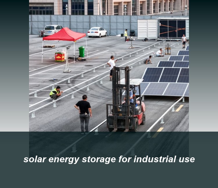 solar energy storage for industrial use