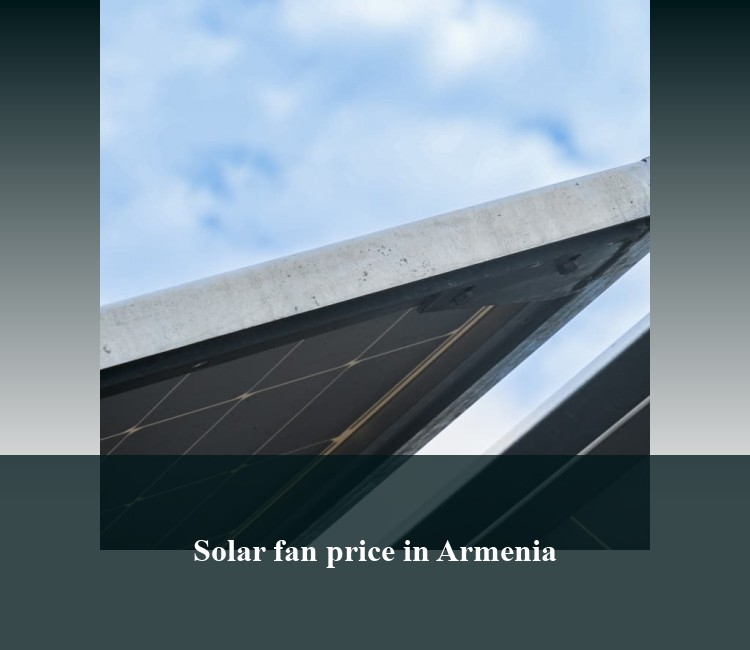 Solar fan price in Armenia