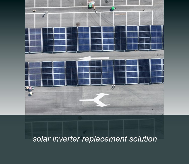 solar inverter replacement solution