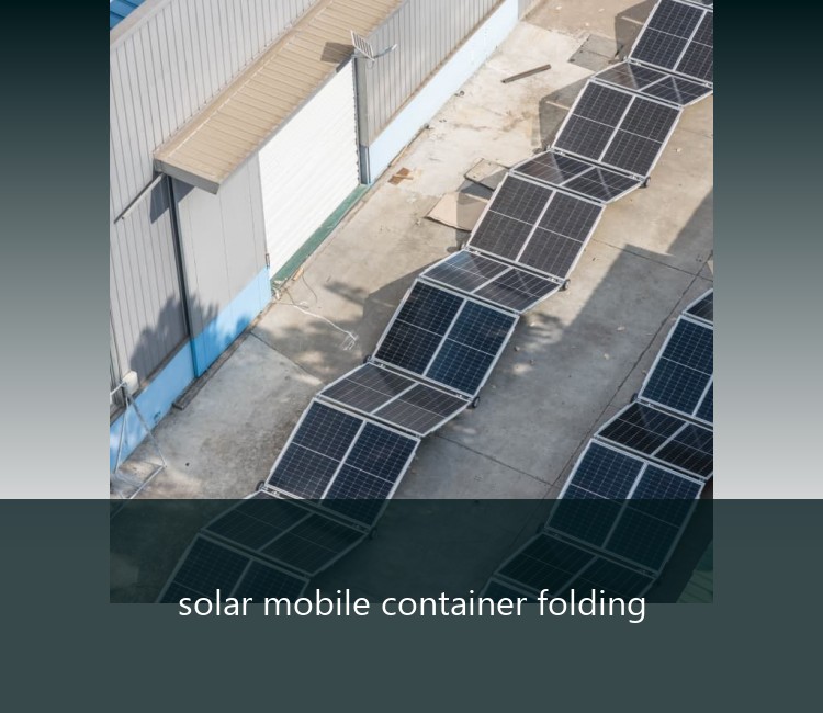 solar mobile container folding
