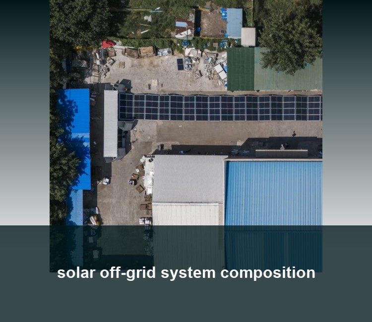 solar off-grid system composition