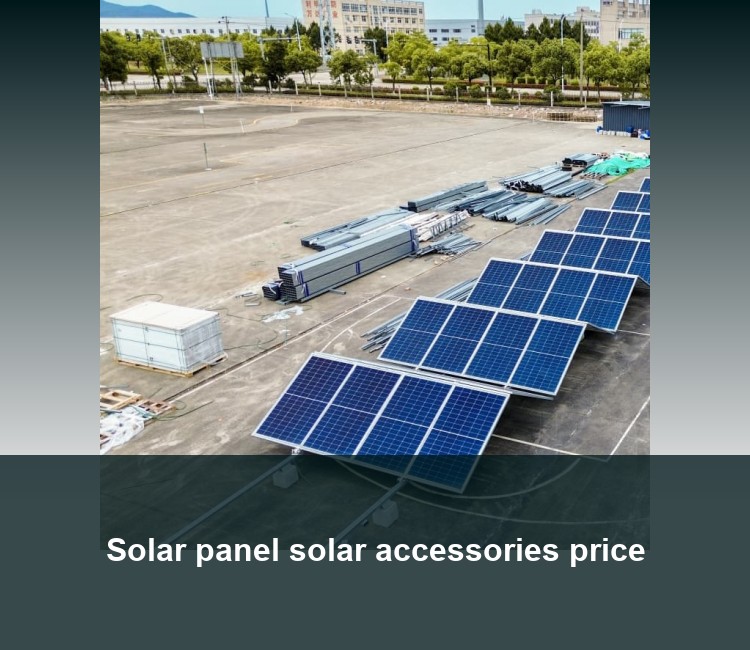 Solar panel solar accessories price
