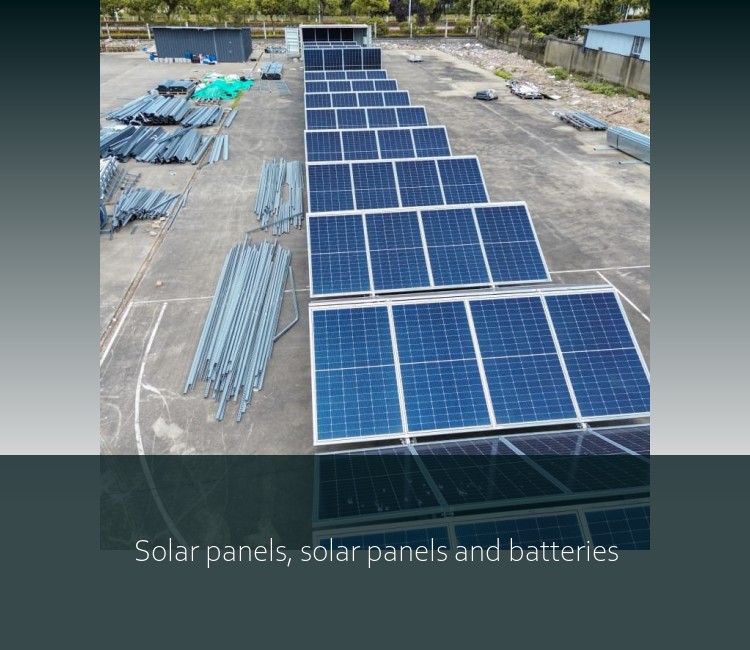 Solar panels, solar panels and batteries