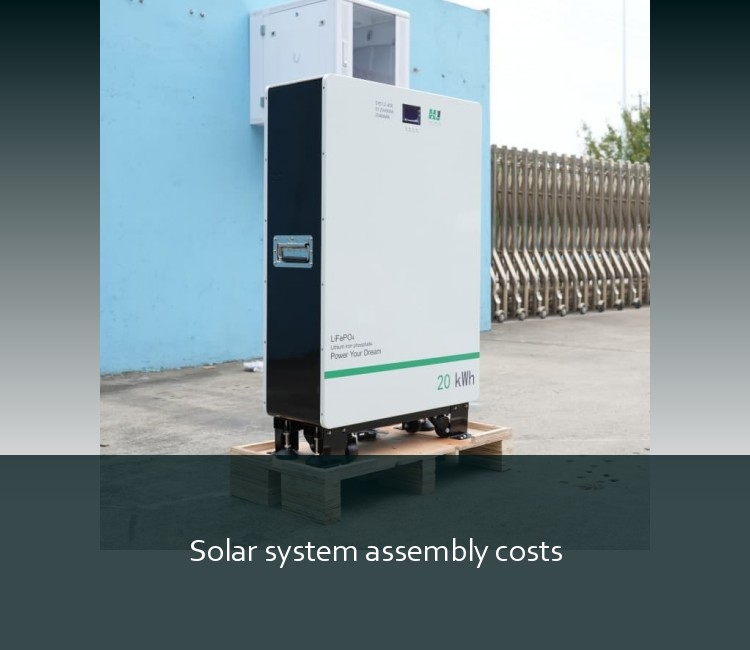 Solar system assembly costs