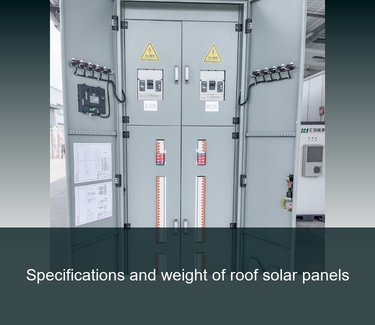 Specifications and weight of roof solar panels