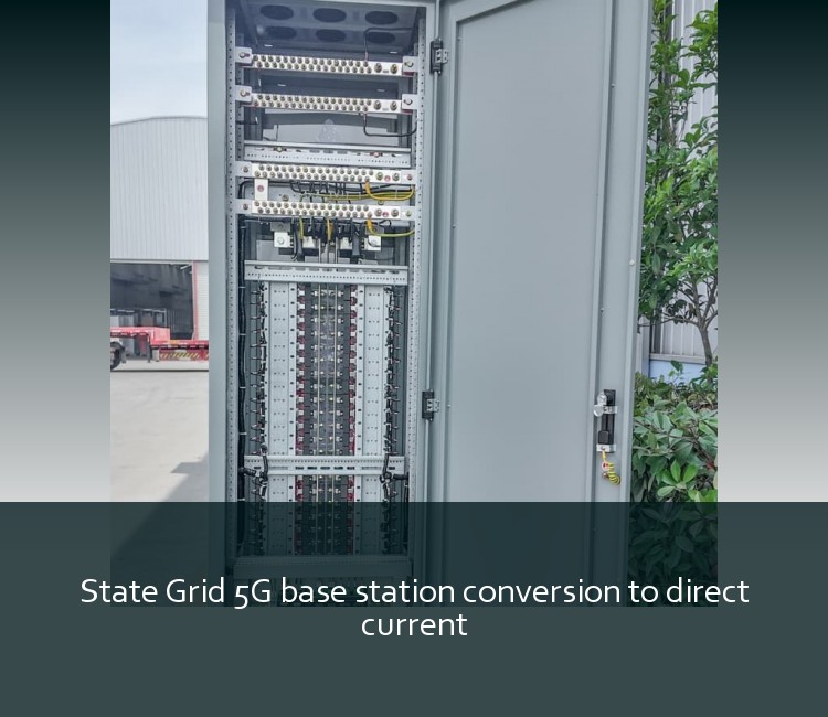 State Grid 5G base station conversion to direct current