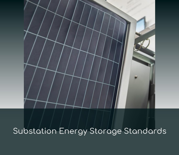 Substation Energy Storage Standards
