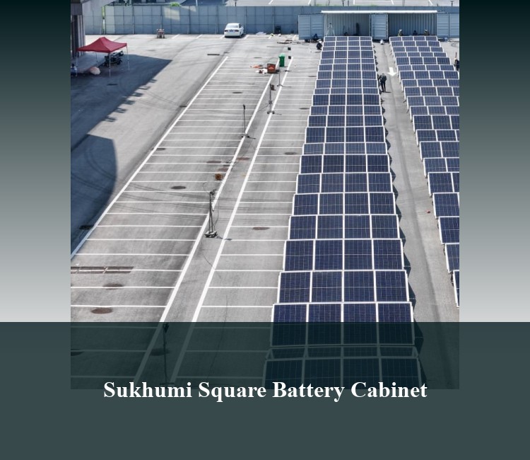 Sukhumi Square Battery Cabinet