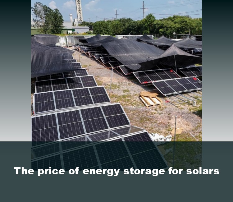 The price of energy storage for solars