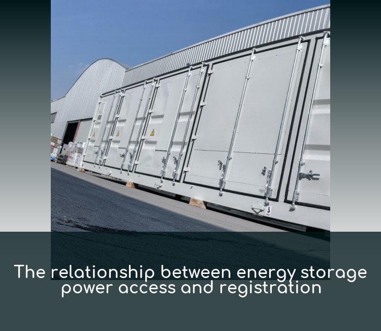 The relationship between energy storage power access and registration