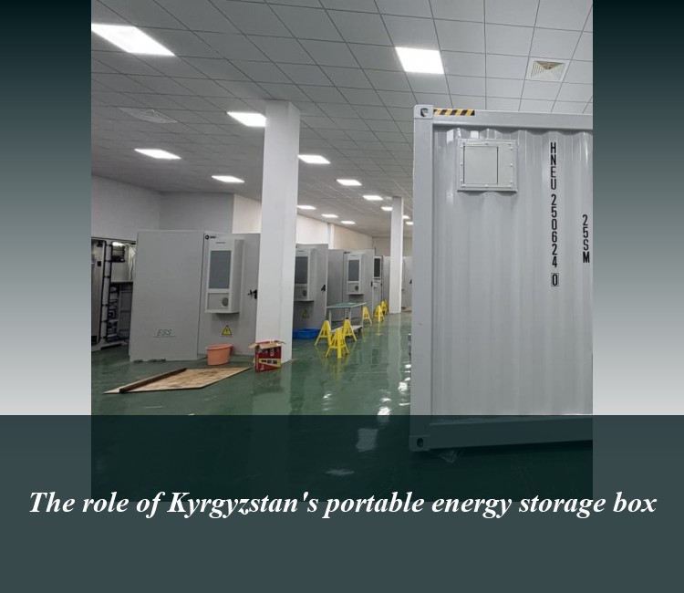The role of Kyrgyzstan's portable energy storage box