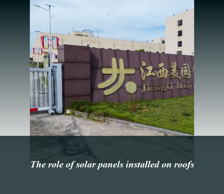 The role of solar panels installed on roofs
