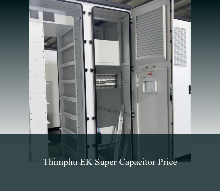 Thimphu EK Super Capacitor Price