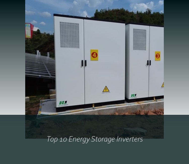 Top 10 Energy Storage Inverters