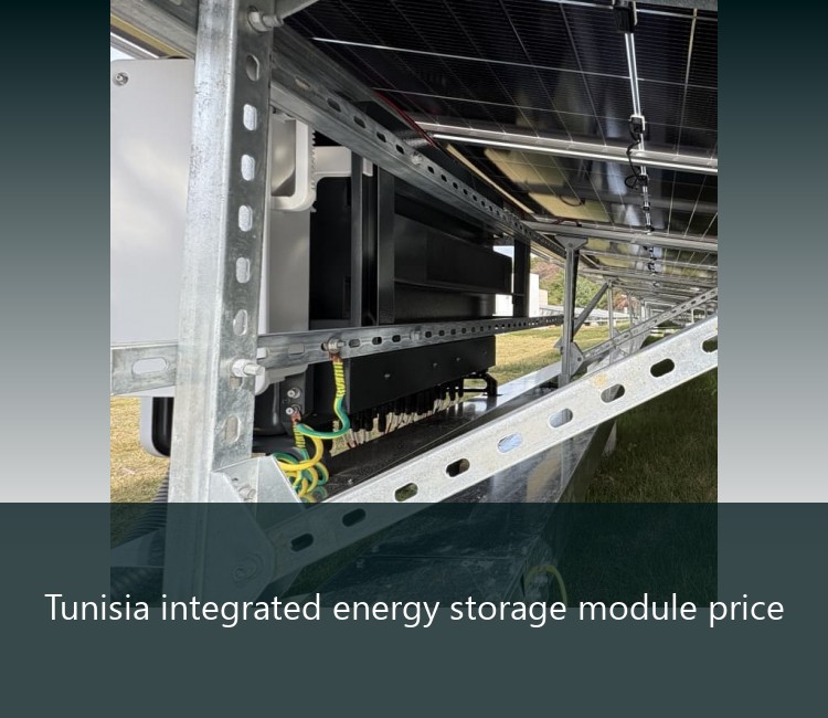 Tunisia integrated energy storage module price