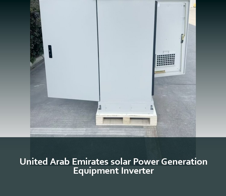 United Arab Emirates solar Power Generation Equipment Inverter