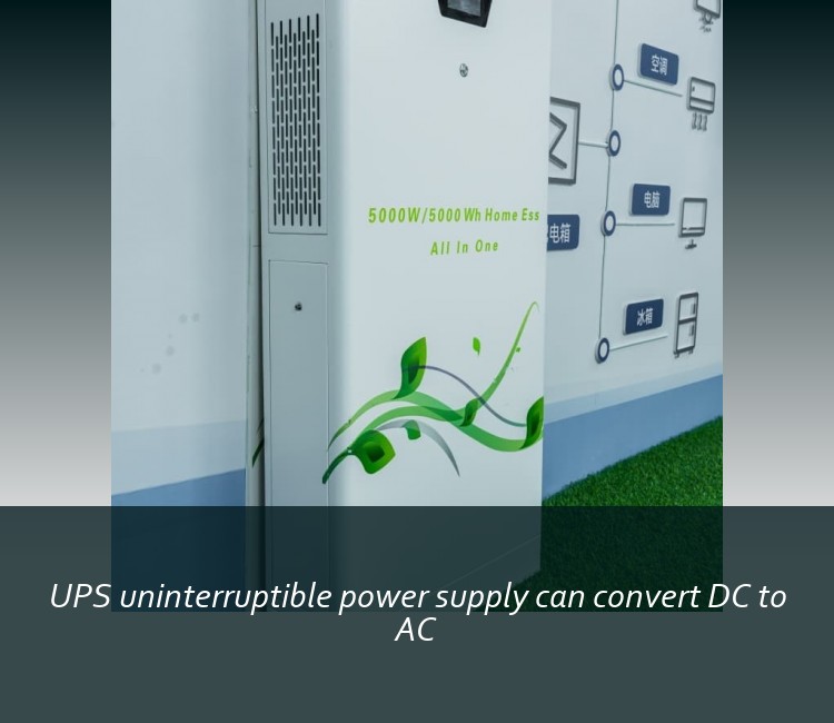 UPS uninterruptible power supply can convert DC to AC