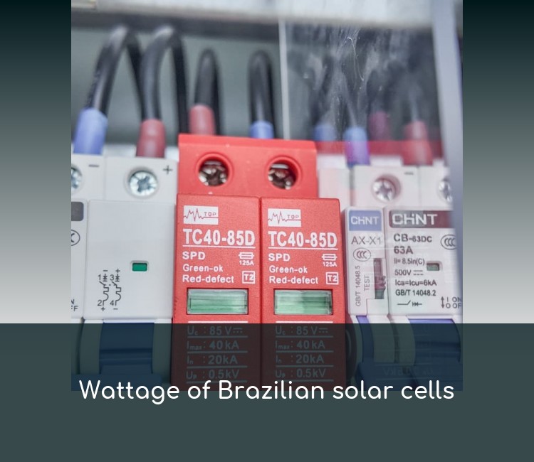 Wattage of Brazilian solar cells