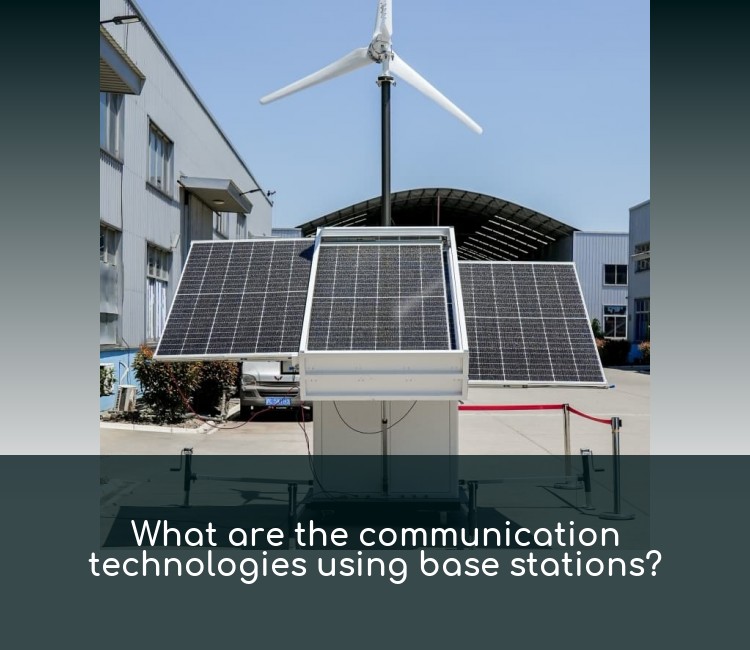 What are the communication technologies using base stations?