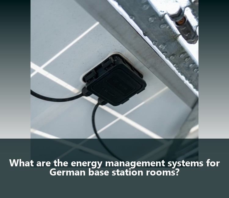 What are the energy management systems for German base station rooms?
