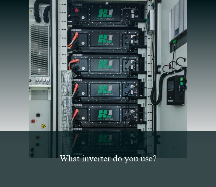 What inverter do you use?