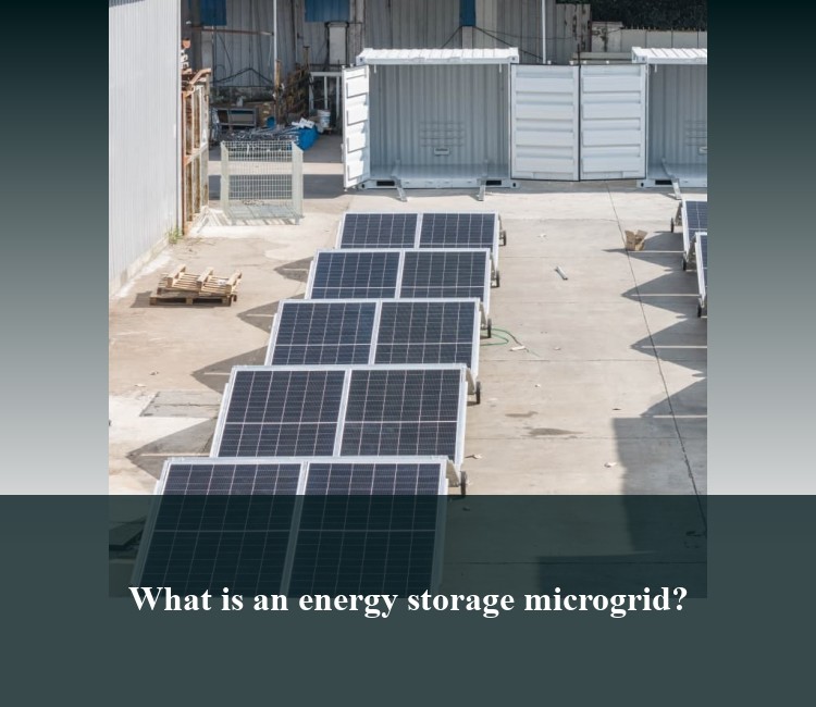 What is an energy storage microgrid?