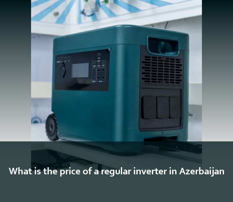 What is the price of a regular inverter in Azerbaijan