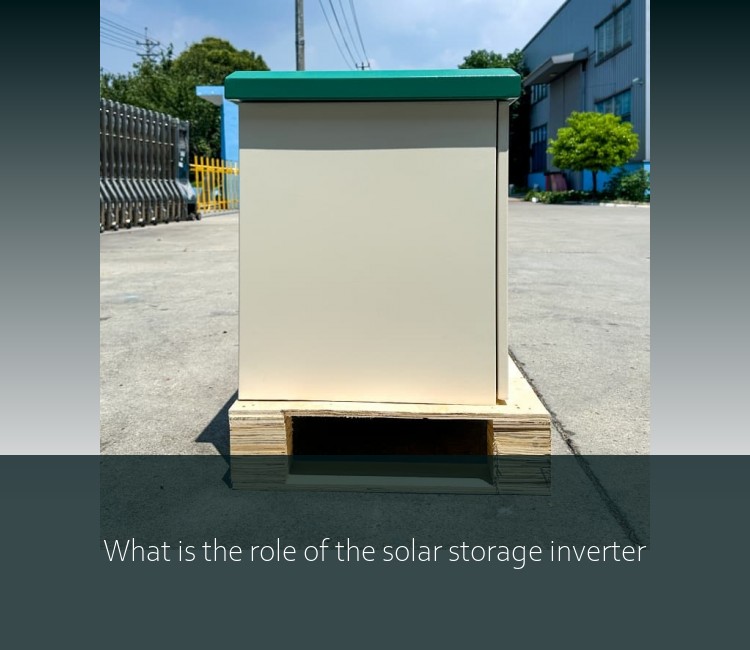 What is the role of the solar storage inverter