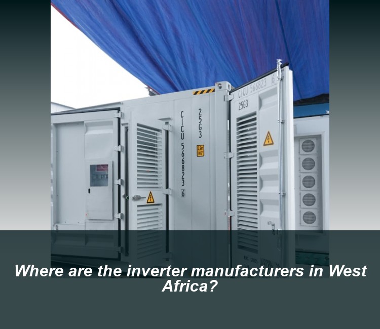 Where are the inverter manufacturers in West Africa?